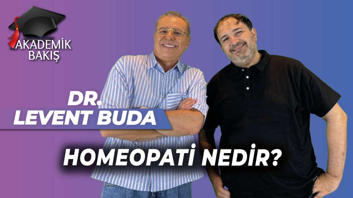 Dr. Levent Buda Akademik Bakışa Homeopatiyi Anlattı